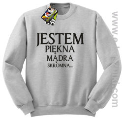 Jestem piękna mądra skromna - bluza bez kaptura melanż