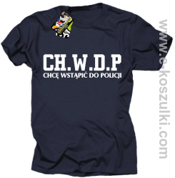 CHWDP Chcę wstąpić do Policji - koszulka męska granatowa