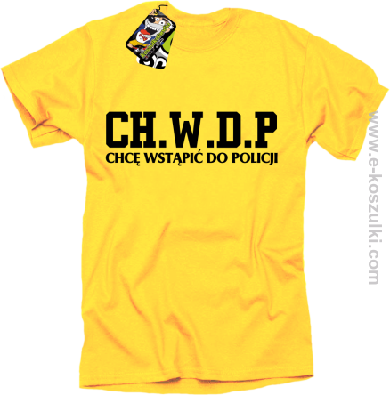 CHWDP Chcę wstąpić do Policji - koszulka męska