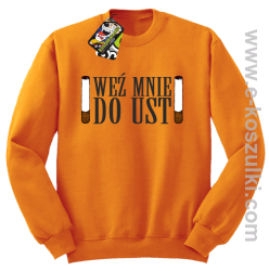 Weź mnie do ust - bluza bez kaptura pomarańczowy
