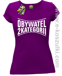 Obywatel Drugiej Kategorii - koszulka damska  fioletowa