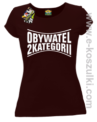 Obywatel Drugiej Kategorii - koszulka damska brązowa