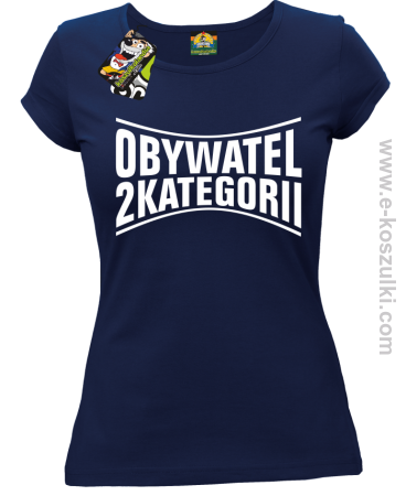 Obywatel Drugiej Kategorii - koszulka damska 