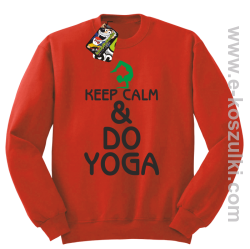 Keep Calm & DO YOGA - bluza bez kaptura czerwony