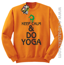 Keep Calm & DO YOGA - bluza bez kaptura pomarańczowy