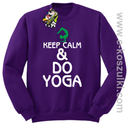 Keep Calm & DO YOGA - bluza bez kaptura fioletowy