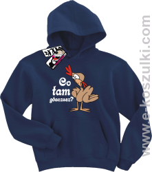 Co tam gdaczesz ? bluza dziecięca - granatowy