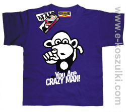 You are crazy man koszulka dziecięca - fioletowy