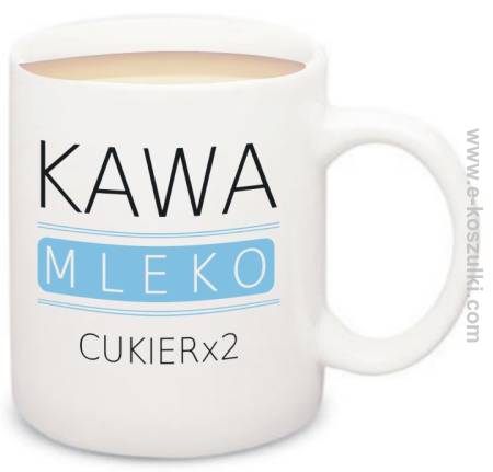 Kawa Mleko Cukier x2 - kubek z napisami