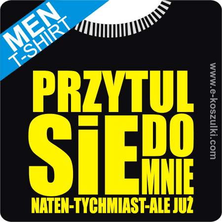 Przytul się do mnie - koszulka męska