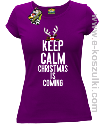 Keep calm christmas is coming fioletowy