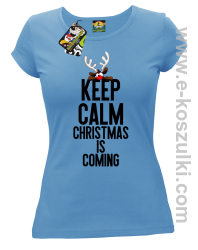 Keep calm christmas is coming blekitny