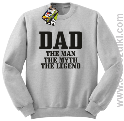 Dad the man the myth the legend - bluza bez kaptura melanżowa