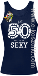 Już 50-tka ale ciągle sexy - top damski granatowy