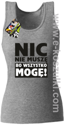 Nic nie muszę bo wszystko mogę - top damski melanż