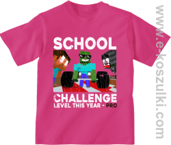 School Challenge Level this year PRO - koszulka dziecięca różowa