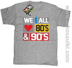 We All love 80s & 90s - koszulka dziecięca melanżowa