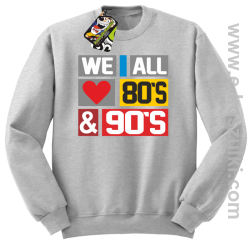 We All love 80s & 90s - bluza bez kaptura melanżowa