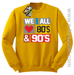 We All love 80s & 90s - bluza bez kaptura żółty