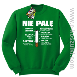 Nie palę bo to szkodzi zdrowiu - bluza bez kaptura zielony