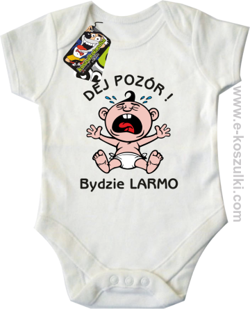 Dej Pozór Bydzie Larmo - body dziecięce białe