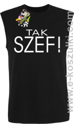 Tak szef ! - bezrękawnik męski czarny