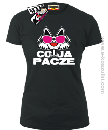 Co ja pacze - koszulka damska - czarny