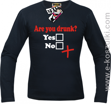 Are You Drunk - longsleeve męski - czarny
