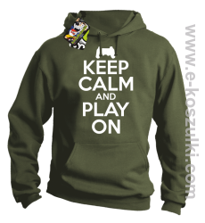 Keep calm and play on konsola - bluza z kapturem khaki