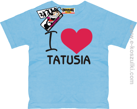 I love Tatusia - koszulka dziecięca