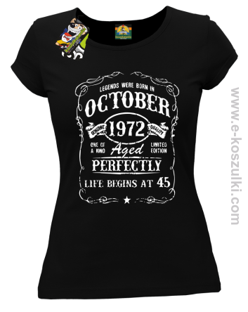Legends were born in October Aged Perfectly Life Begins - z własną personalizacją - koszulka damska czarna