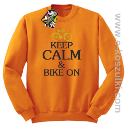 Keep Calm & Bike On  - bluza bez kaptura pomarańczowy