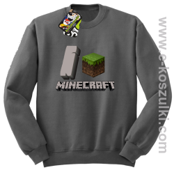 I love Minecraft - bluza bez kaptura szary 