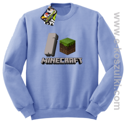 I love Minecraft - bluza bez kaptura błękitny