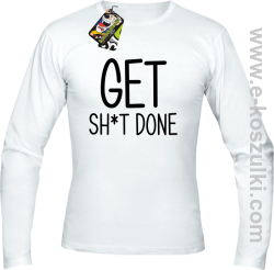 Get sh*t done - longsleeve męski biały
