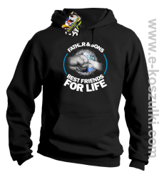 FATHER & SON`S BEST FRIENDS FOR LIFE - bluza z kapturem czarna