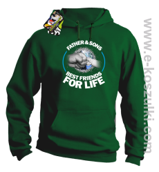 FATHER & SON`S BEST FRIENDS FOR LIFE - bluza z kapturem zielona