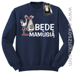 Będę mamusią - bluza dla przyszłej mamy bez kaptura granatowa