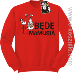 Będę mamusią - bluza dla przyszłej mamy bez kaptura czerwona