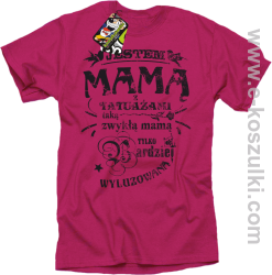 Jestem Mamą z tatuażami - koszulka damska STANDARD różowa
