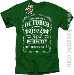 Legends were born in October Aged Perfectly Life Begins - z własną personalizacją - koszulka męska zielona