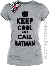 Keep Cool and call Batman - koszulka damska - melanżowy