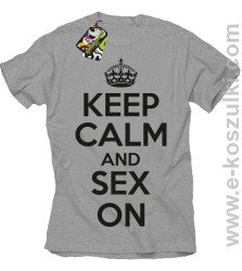 Keep Calm and sex on - koszulka męska melanżowa