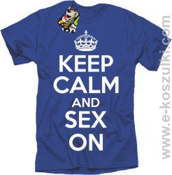 Keep Calm and sex on - koszulka męska niebieska