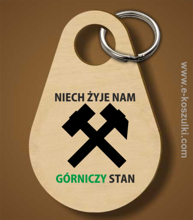 Niech żyje nam górniczy stan - brelok 