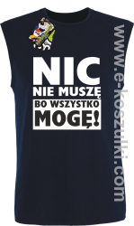 Nic nie muszę bo wszystko mogę - bezrękawnik męski granatowy