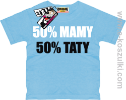 50% mamy 50% taty koszulka dziecięca - błękitny