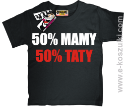 50% mamy 50% taty koszulka dziecięca - czarny