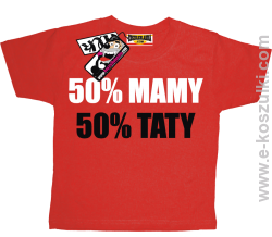 50% mamy 50% taty koszulka dziecięca - czerwony