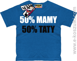 50% mamy 50% taty koszulka dziecięca - niebieski